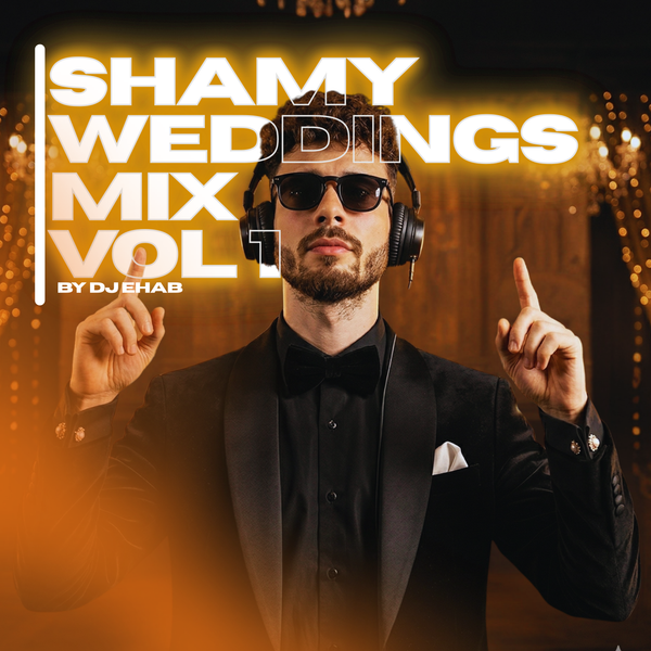 Shamy Wedding Mix Vol.1